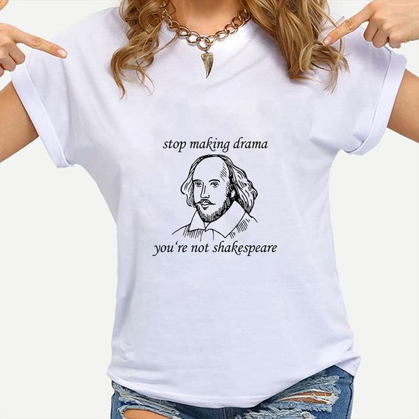 

smaking drama you men t shirts are not shakespeare art femme fashion european summer short sleeve vintage 90s, White;black