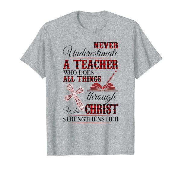 

never underestimate a teacher who does all things t-shirt, White;black