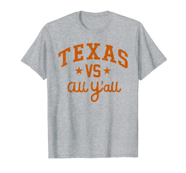 

Texas Vs. All Y'all Austin Texas Vintage Distressed T-Shirt, Mainly pictures