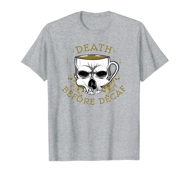 

funny death before decaf skull coffee mug drinking tshirt, White;black