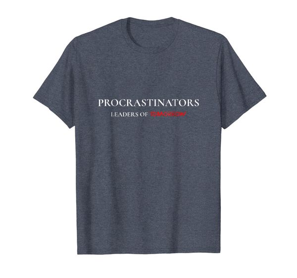 

procrastinators leaders of tomorrow funny t-shirt (dark), White;black