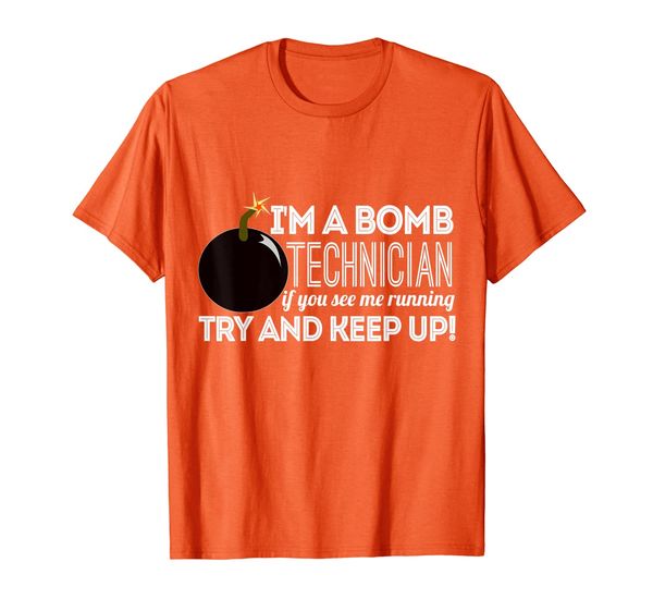 

bomb technician funny gift - if you see me running t-shirt, White;black