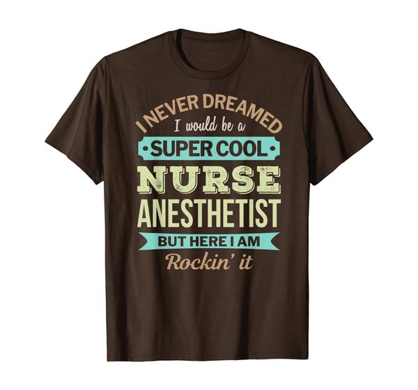 

nurse anesthetist gift funny appreciation t-shirt, White;black