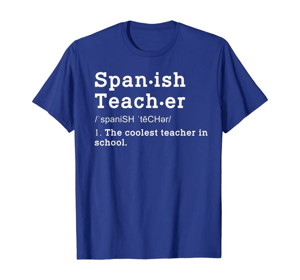 

Spanish Teacher Funny Definition Cool Teachers Gifts Shirt, Mainly pictures