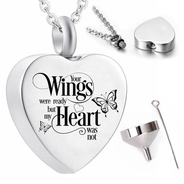 Collana a sospensione a forma di cuore a forma di cuore in acciaio inox Collana con pendente a farfalla Souvenir Ashes Urn: le tue ali erano pronte ma i nostri cuori non erano