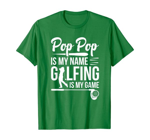 

Mens Father' Day Gift Shirt Pop Pop Is My Name Golfing T-Shirt, Mainly pictures