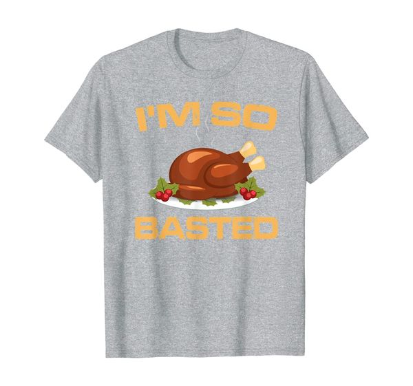 

i'm so basted (wasted) thanksgiving turkey t-shirt, White;black