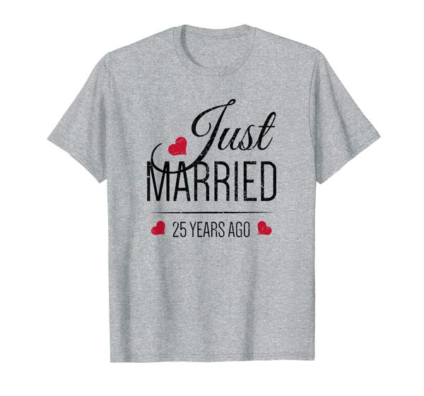 

25th wedding anniversary t-shirt - just married 25 years ago, White;black