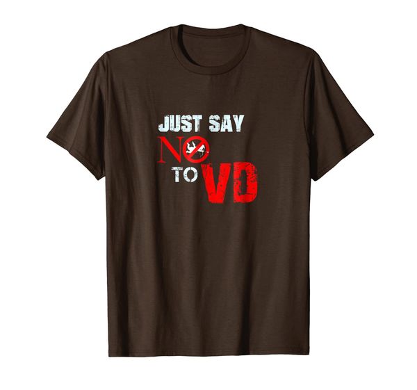 

just say no to vd (valentines day), White;black