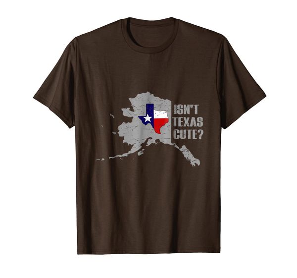 

Isn't Texas Cute T-Shirt, Mainly pictures