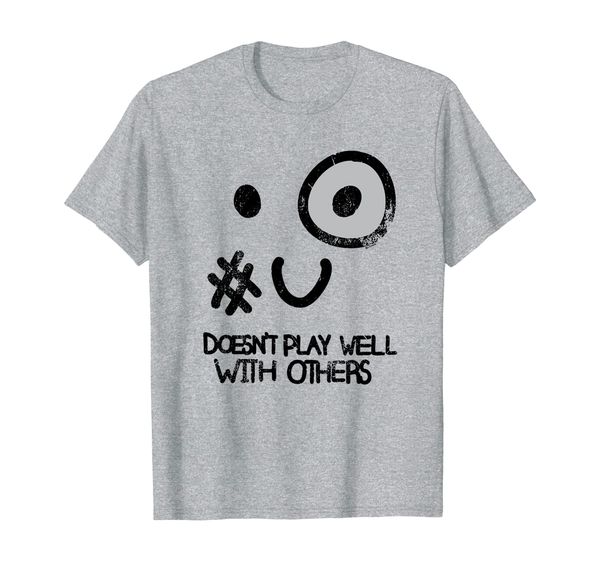 

doesn't play well with others - funny t-shirt, White;black