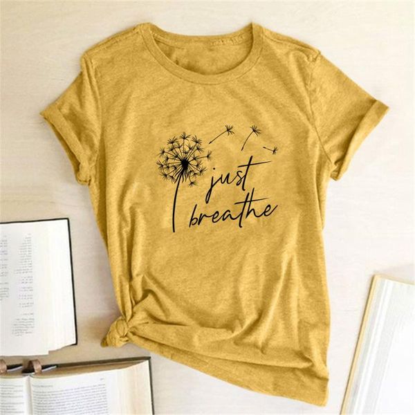 

women's t-shirt dandelion just breathe printed t-shirts women summer shirts for sleeve graphic tee harajuku crew neck camisetas mujer, White