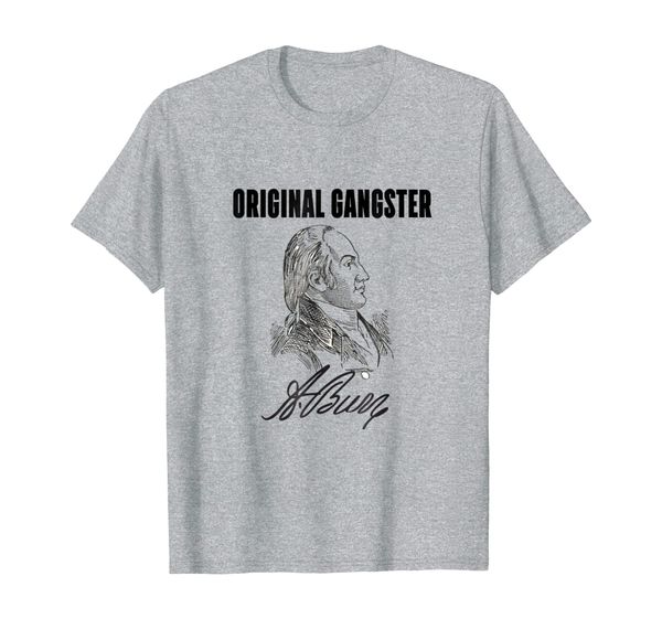 

original gangster- aaron burr t-shirt, White;black