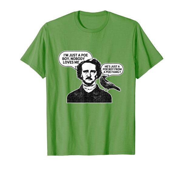 

I'm Just A Poe Boy T-Shirt Edgar Allan Poe Raven T-Shirt, Mainly pictures