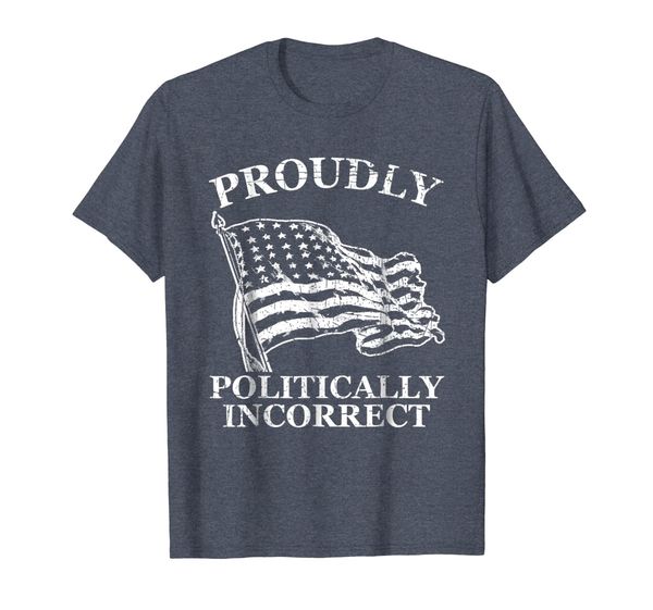 

proudly politically incorrect republican conservative shirt, White;black