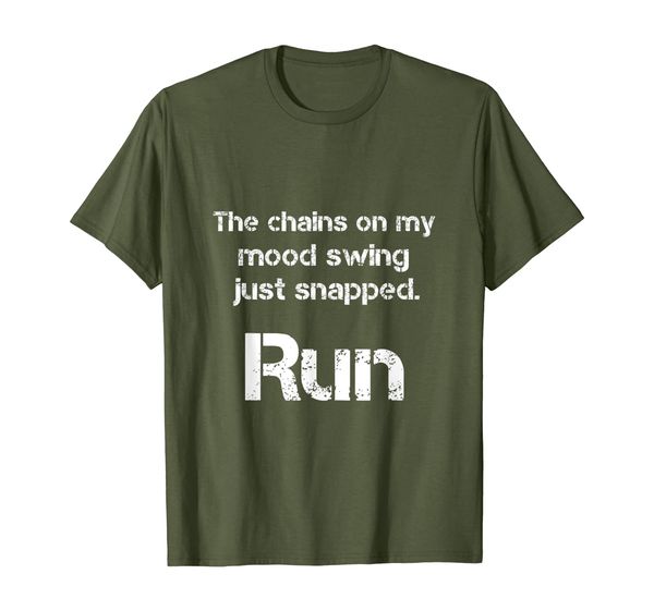 

the chains on my mood swing just snapped run t shirt, White;black