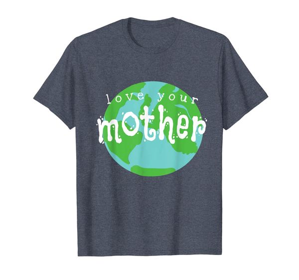 

love your mother earth day climate change activist gift t-shirt, White;black
