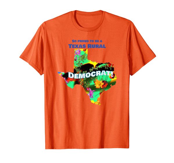 

Rural Texas Democrat T-Shirt, Mainly pictures