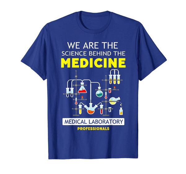 

we are science behind the medicine laboratory t-shirt, White;black