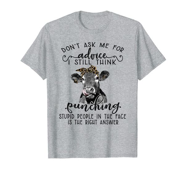 

don't ask me for advice i still think punching heifer shirt, White;black