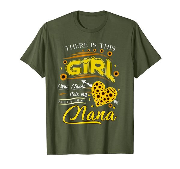 

There' This Girl Who Kinda Stole My Heart She Calls Me Nana T-Shirt, Mainly pictures