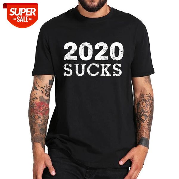 

2020 Sucks T Shirt 100% Cotton Letter Print Short Sleeve Tops Tee Summer Tshirt EU Size Short Sleeve Camiseta #aL2X, White;black