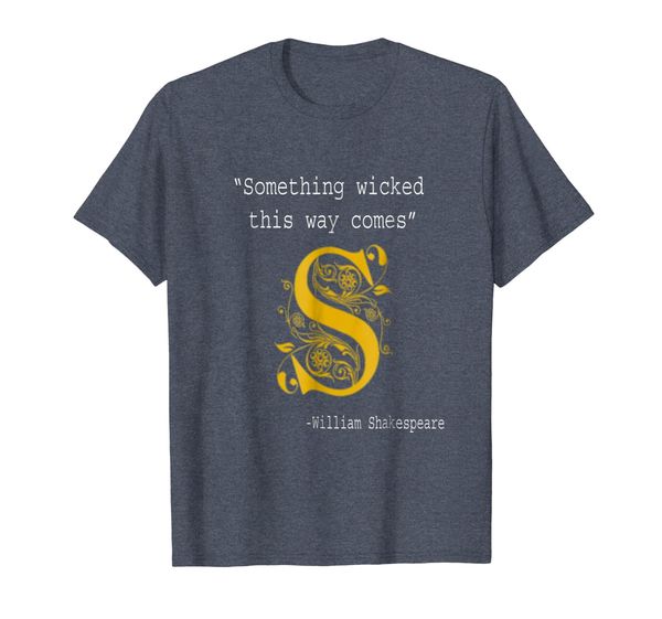 

Funny Shirt For Book Lovers Something Wicked This Way Comes, Mainly pictures