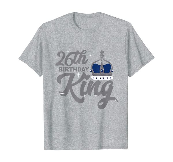

26th birthday king celebration party twenty six t-shirt, White;black