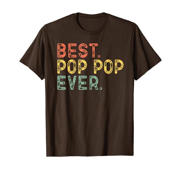 

Best Pop-Pop Ever Retro Vintage Gift Father' Day T-Shirt, Mainly pictures