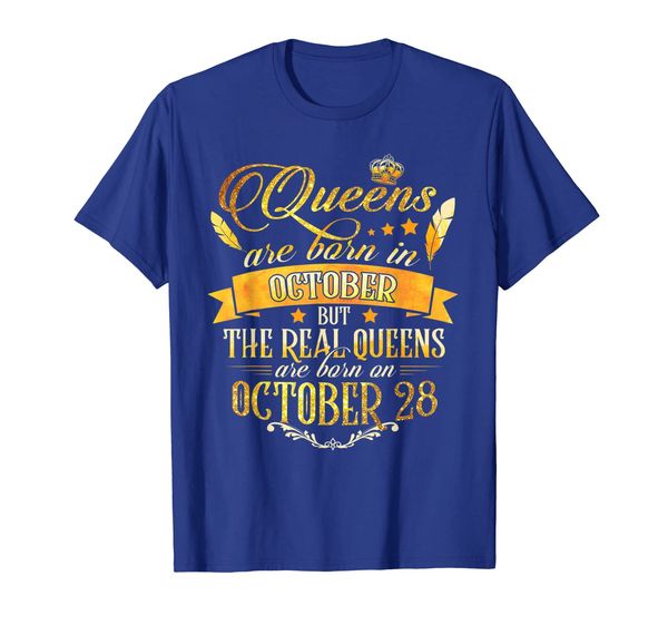 

real queen are born on 28th october 28 t-shirt, White;black
