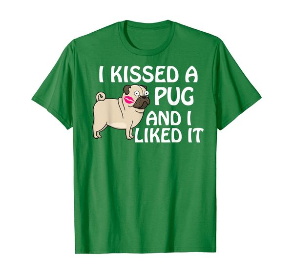 

i kissed a pug and i liked it t-shirt | adorable pup, White;black