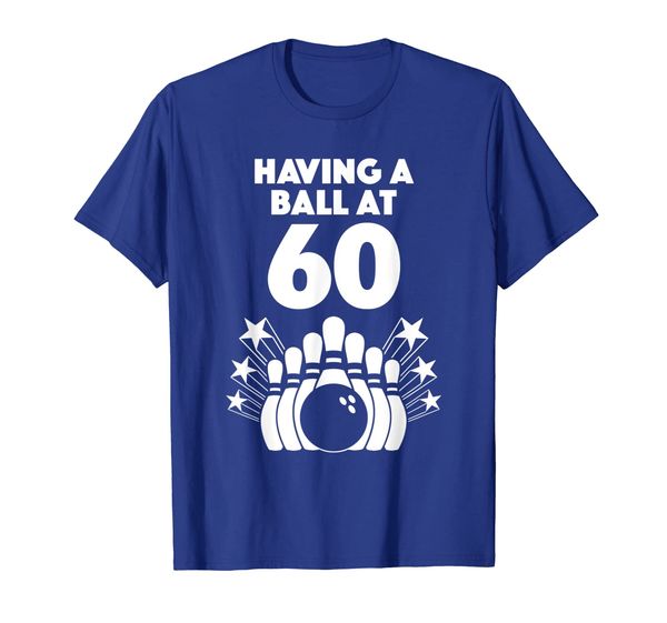 

having a ball at 60 bowling ball bowlers tshirt, White;black