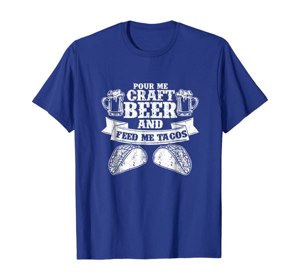 

pour me craft beer and feed me tacos funny drinking t shirt, White;black