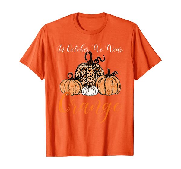 

in october we wear orange pumpkin adhd awareness t-shirt, White;black