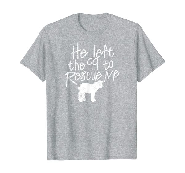 

he left the 99 to rescue me matthew 18:12 t-shirt, White;black