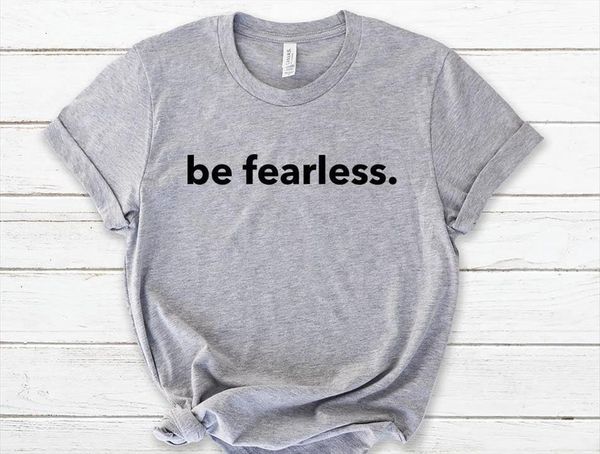 

be fearless print men mens cotton casual funny for lady yong girl tee hipster drop ship s 290, White;black