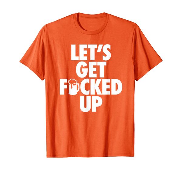 

let's get fucked up - hip censored drinking mug mens womens t-shirt, White;black