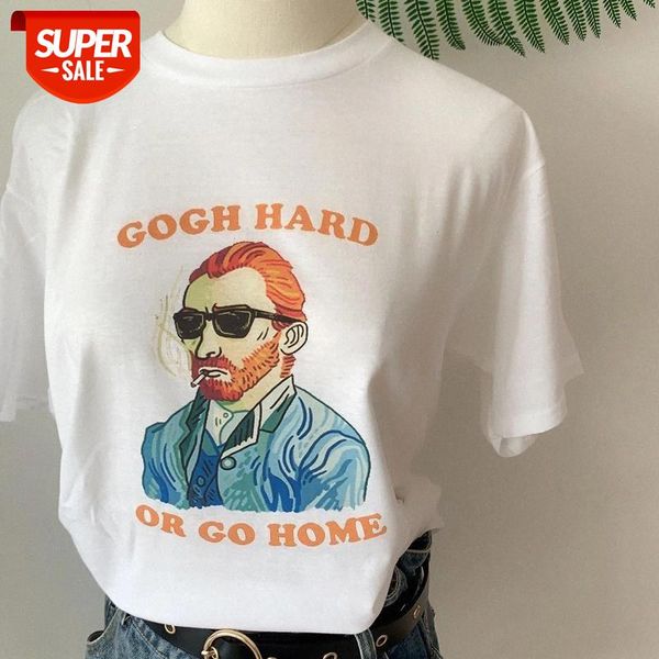 

sunfiz YF Fashion Gogh Hard Or Go Home Women's T-Shirt Vincent Van Funny Pun Art #CK1K, White