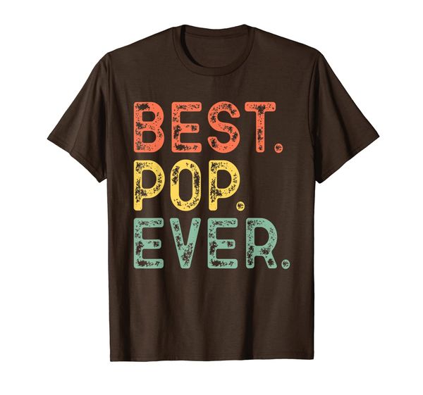 

pop ever funny gift father's day vintage retro t-shirt, White;black