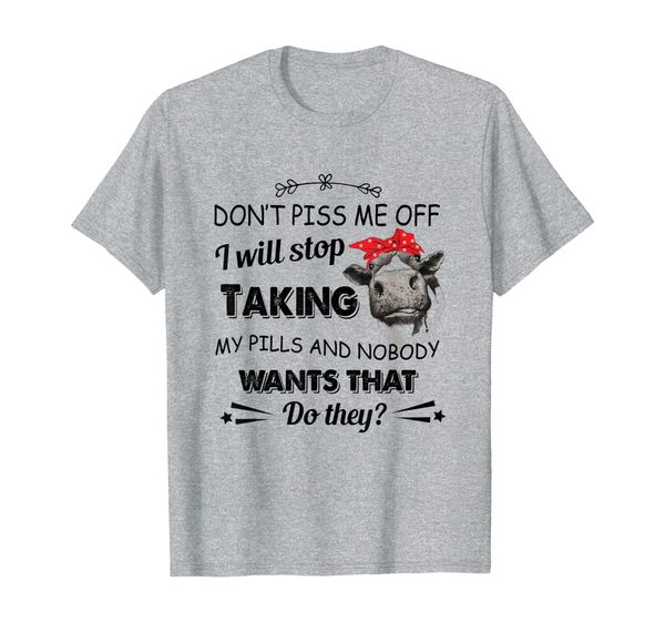 

farmer dont piss me off i will staking my pills and nobo t-shirt, White;black