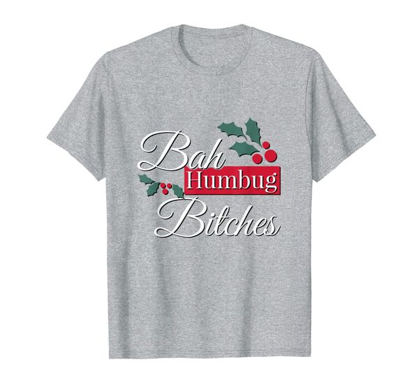 

bah humbug bitches cute x-mas design with holly berries t-shirt, White;black