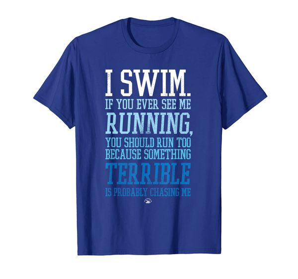 

i swim if you ever see me running funny swimmer t-shirt, White;black