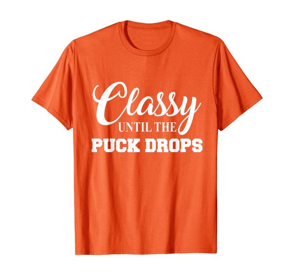 

classy until the puck drops hockey lover t-shirt, White;black