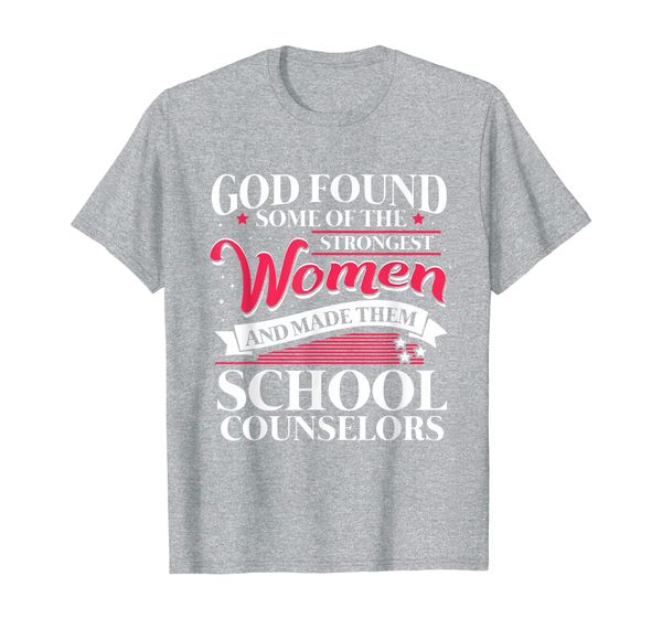 

god found the strongest women school counselor t shirt, White;black