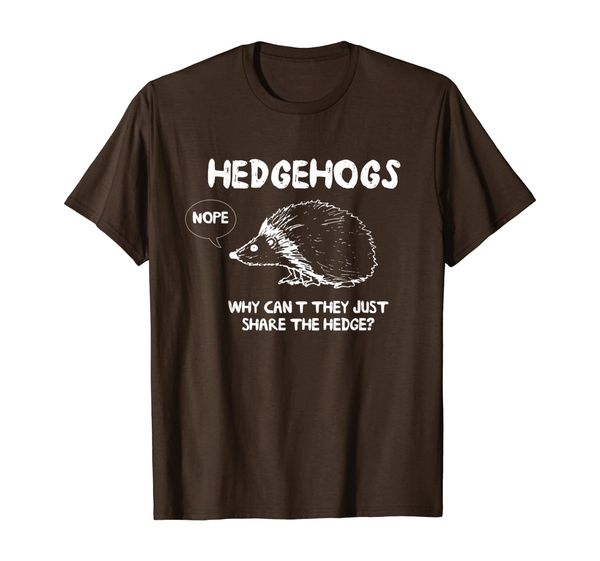 

hedgehogs why can't they share the hedge t-shirt, White;black