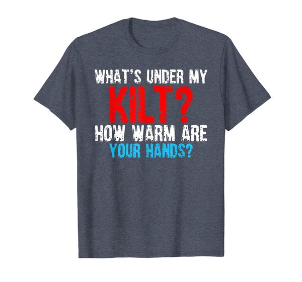 

what's under my kilt how warm are your hands shirt gift, White;black