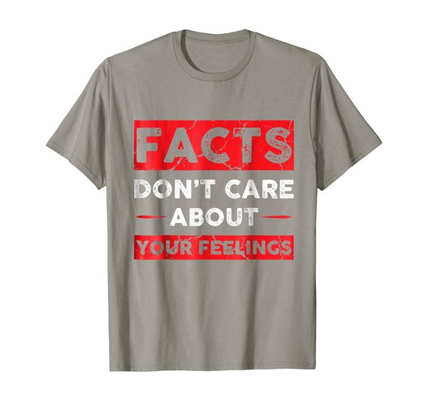 

facts don't care about your feelings political tshirt, White;black