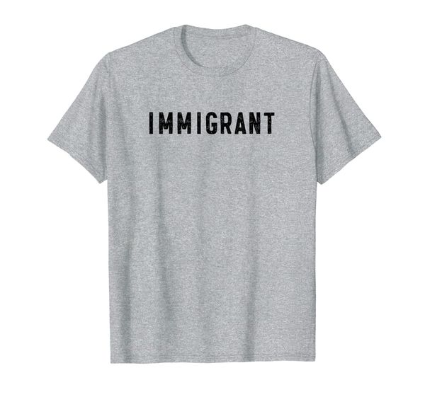 

immigrant pro immigration political t-shirt, White;black