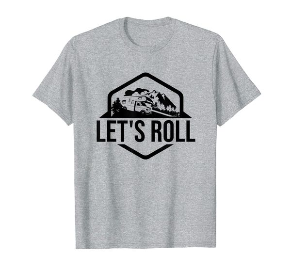 

funny rv vacation t-shirt let's roll, vacation camping gift, White;black