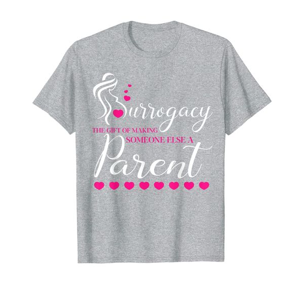 

surrogacy making someone else a parent shirt surrogate t-shirt, White;black